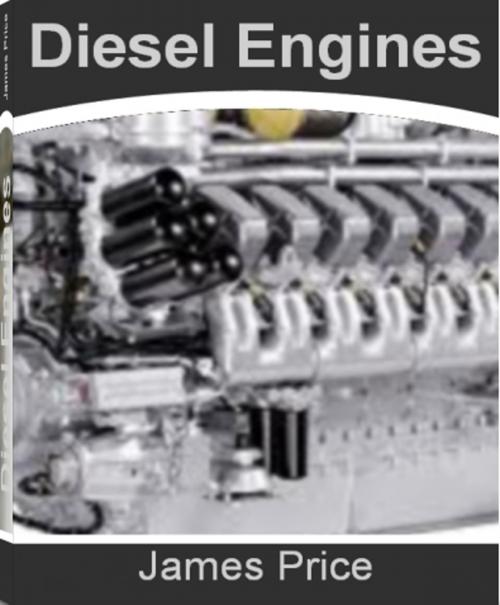 Cover of the book Diesel Engines by James Price, JDSims Publishing