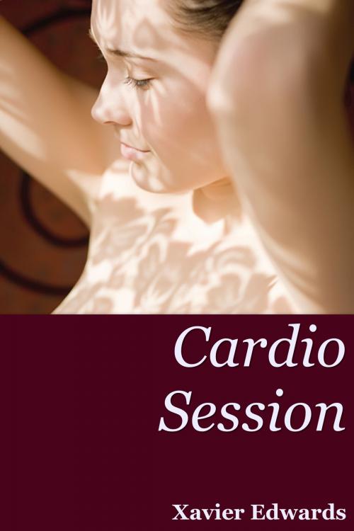 Cover of the book Cardio Session by Xavier Edwards, Xavier Edwards