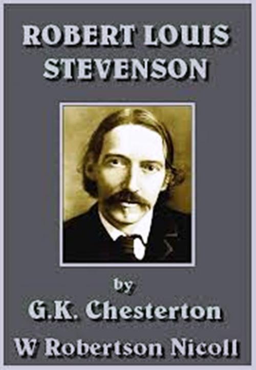 Cover of the book Robert Louis Stevenson by G.K. CHESTERTON, W. ROBERTSON NICOLL, WDS Publishing