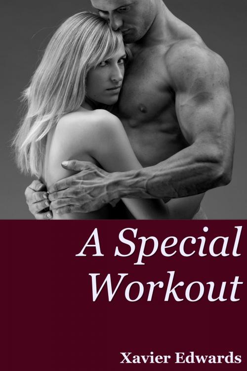 Cover of the book A Special Workout by Xavier Edwards, Xavier Edwards