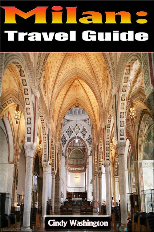 Cover of the book Milan - Travel Guide by Cindy Washington, P Maldonado Publishing