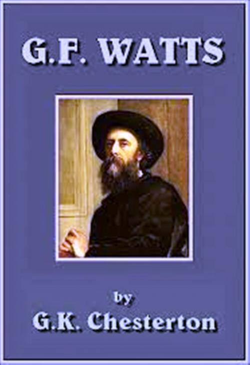 Cover of the book G.F. Watts by G.K. CHESTERTON, WDS Publishing