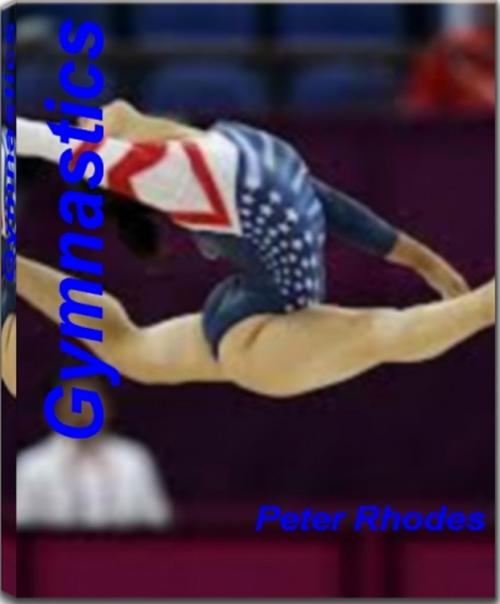 Cover of the book Gymnastics by Peter Rhodes, JDSims Publishing