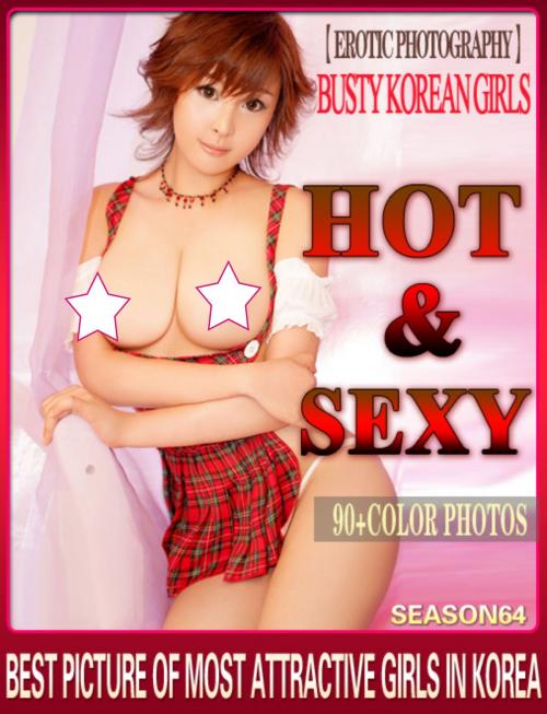 Cover of the book JAPANESE BUSTY GIRLS SEASON 64 by samson wong, Erotic