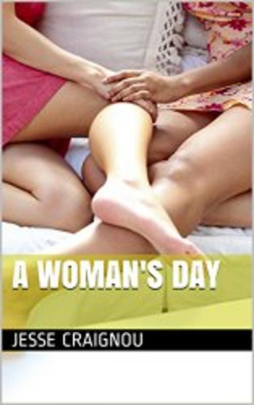 Cover of the book A Woman's Day by Jesse CRAIGNOU, Jesse CRAIGNOU
