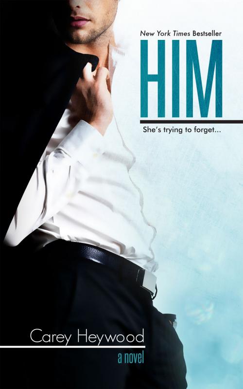 Cover of the book Him by Carey Heywood, Carey Heywood LLC