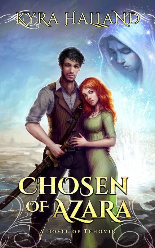 Cover of the book Chosen of Azara by Kyra Halland, Kyra Halland