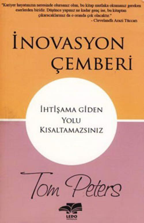 Cover of the book İnovasyon Çemberi by Tom Peters, Ledo