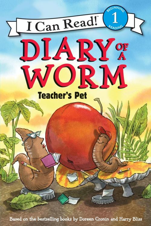 Cover of the book Diary of a Worm: Teacher's Pet by Doreen Cronin, HarperCollins