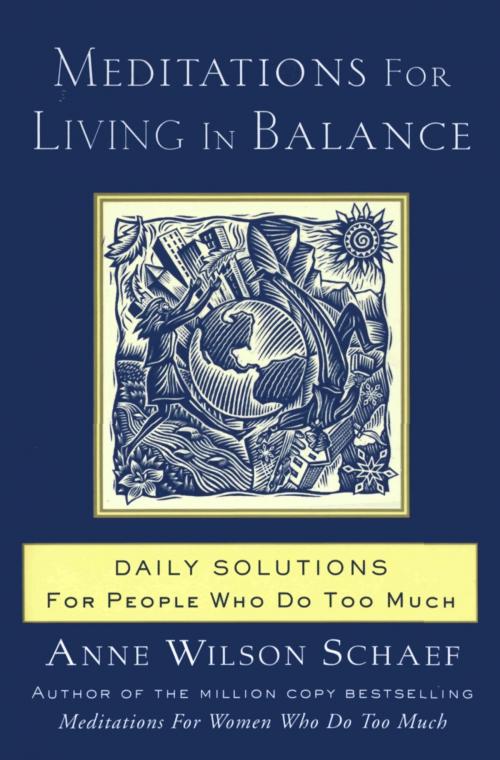 Cover of the book Meditations for Living In Balance by Anne Wilson Schaef, HarperOne