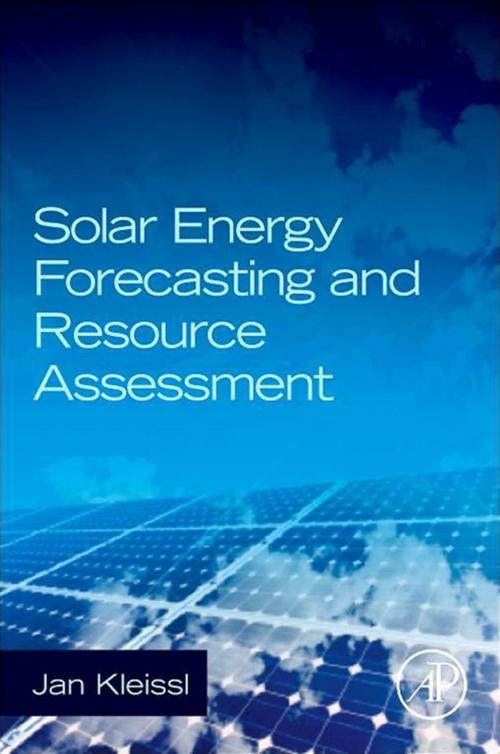 Cover of the book Solar Energy Forecasting and Resource Assessment by Jan Kleissl, Elsevier Science