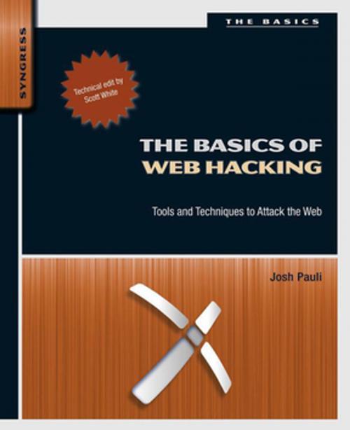 Cover of the book The Basics of Web Hacking by Josh Pauli, Elsevier Science