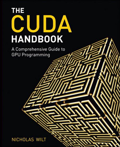 Cover of the book The CUDA Handbook by Nicholas Wilt, Pearson Education