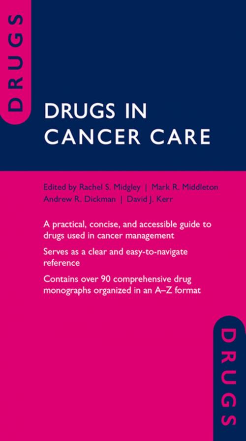 Cover of the book Drugs in Cancer Care by , OUP Oxford