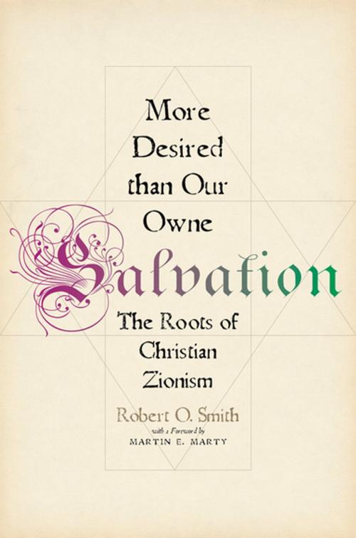 Cover of the book More Desired than Our Owne Salvation by Robert O. Smith, Oxford University Press