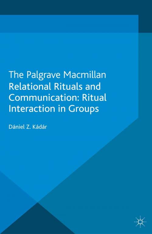 Cover of the book Relational Rituals and Communication by D. Kádár, Palgrave Macmillan UK