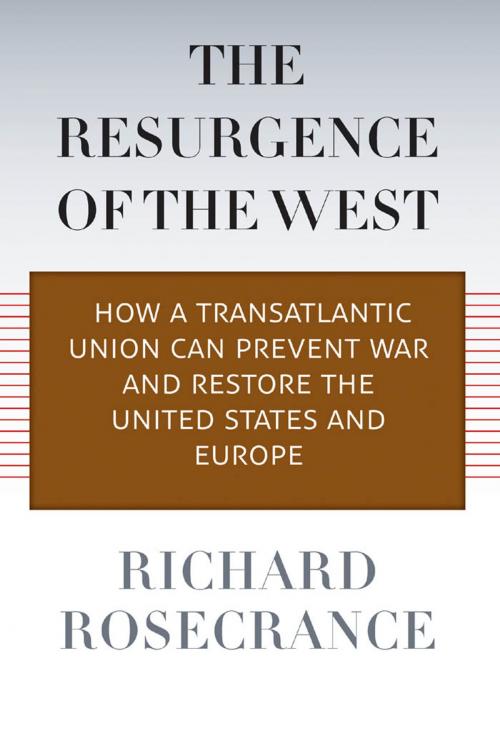 Cover of the book The Resurgence of the West by Richard Rosecrance, Yale University Press