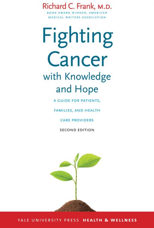 Cover of the book Fighting Cancer with Knowledge and Hope by Richard C. Frank, MD, Yale University Press