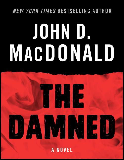 Cover of the book The Damned by John D. MacDonald, Random House Publishing Group