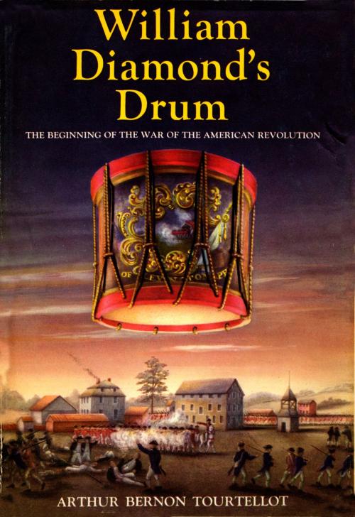 Cover of the book William Diamond'S Drum by Arthur Bernon Tourtellot, Knopf Doubleday Publishing Group