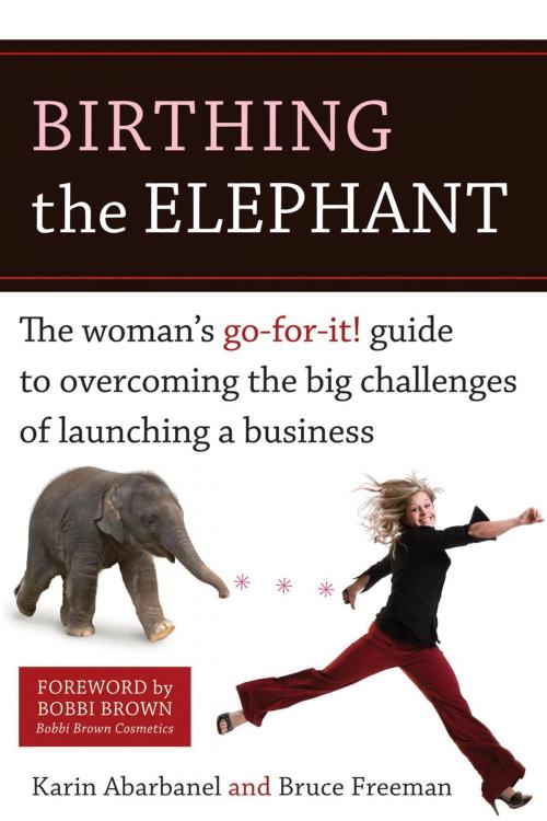 Cover of the book Birthing the Elephant by Karin Abarbanel, Bruce Freeman, Potter/Ten Speed/Harmony/Rodale