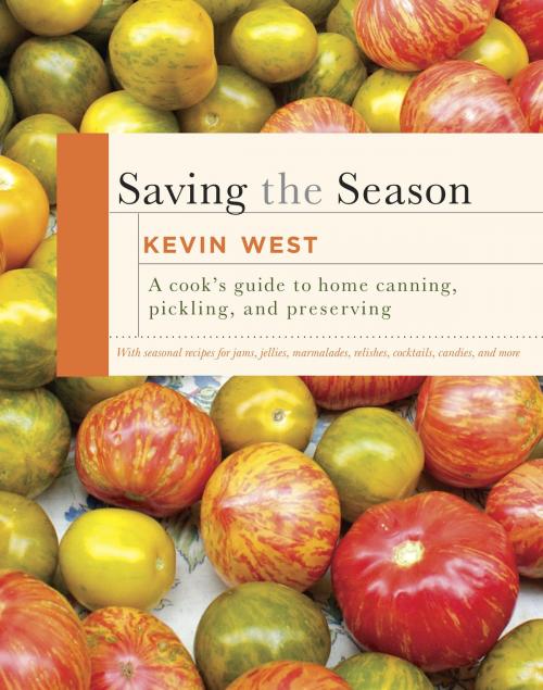 Cover of the book Saving the Season by Kevin West, Knopf Doubleday Publishing Group