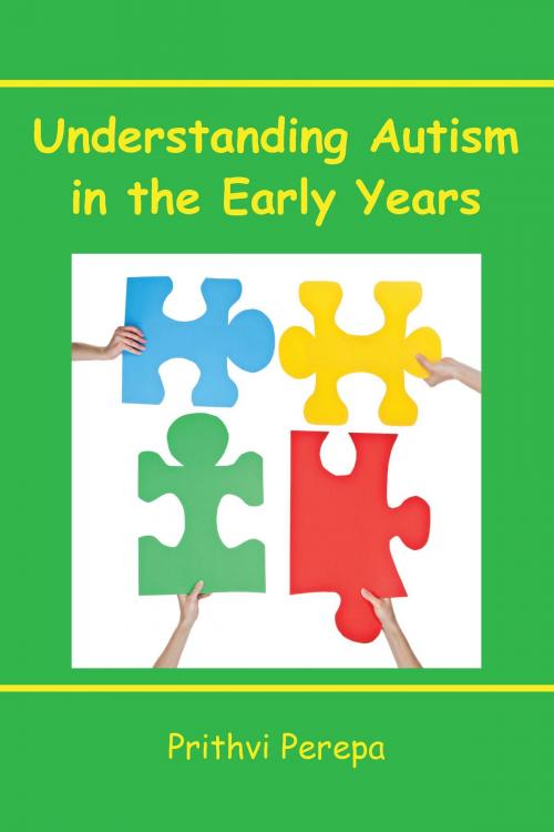 Cover of the book Understanding Autism In The Early Years by Prithvi Perepa, McGraw-Hill Education