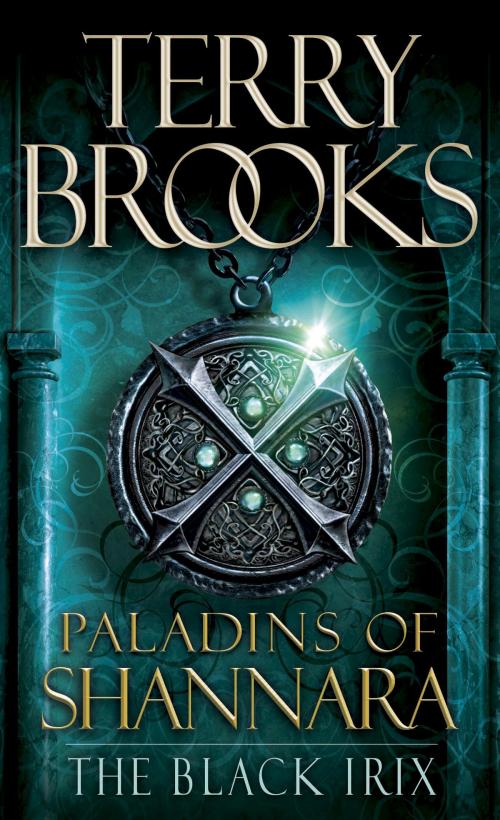 Cover of the book Paladins of Shannara: The Black Irix (Short Story) by Terry Brooks, Random House Publishing Group