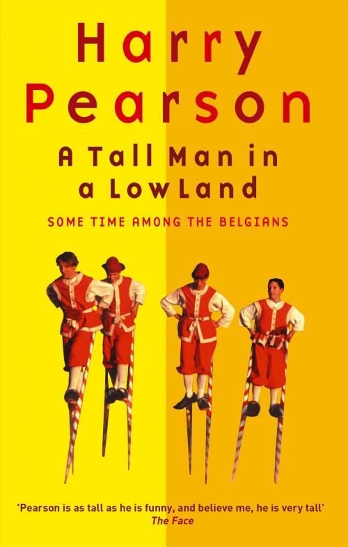 Cover of the book A Tall Man In A Low Land by Harry Pearson, Little, Brown Book Group