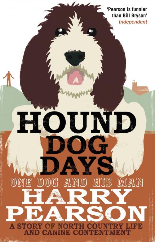 Cover of the book Hound Dog Days by Harry Pearson, Little, Brown Book Group