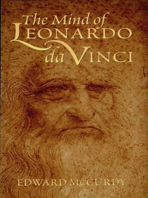 Cover of the book The Mind of Leonardo da Vinci by Edward McCurdy, Dover Publications