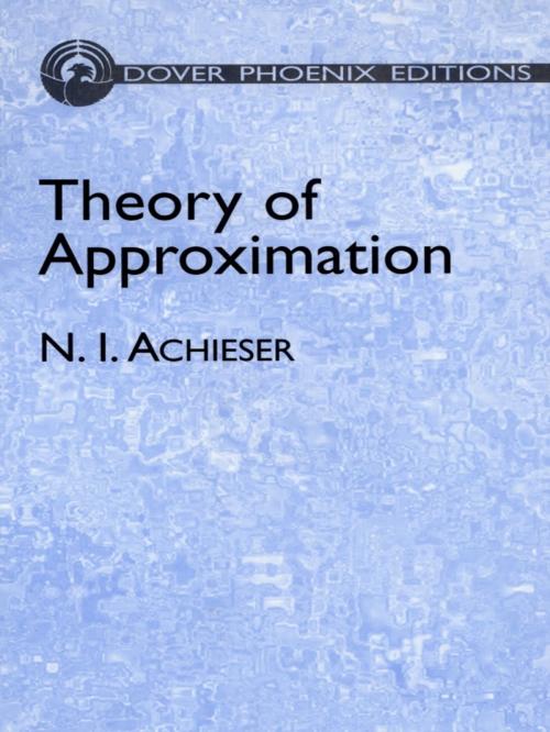 Cover of the book Theory of Approximation by N. I. Achieser, Dover Publications