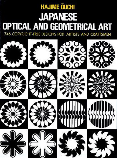 Cover of the book Japanese Optical and Geometrical Art by Hajime Ouchi, Dover Publications