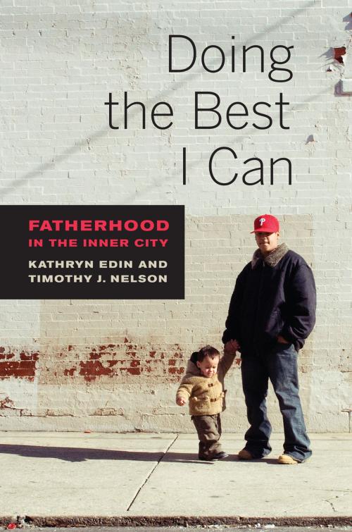 Cover of the book Doing the Best I Can by Kathryn Edin, Timothy J. Nelson, University of California Press