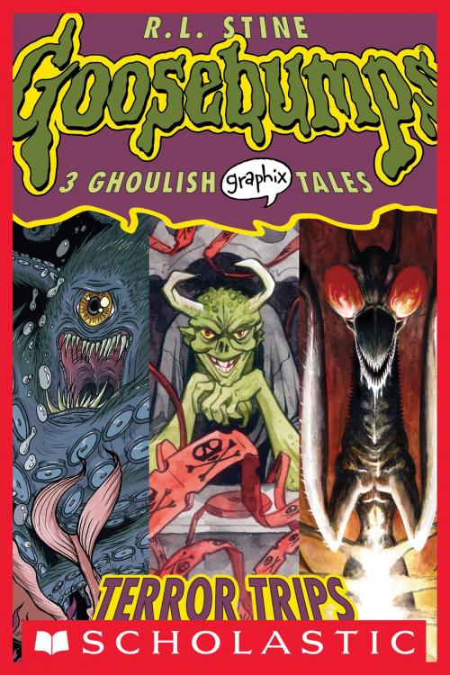 Cover of the book Goosebumps Graphix #2: Terror Trips by R.L. Stine, Scholastic Inc.