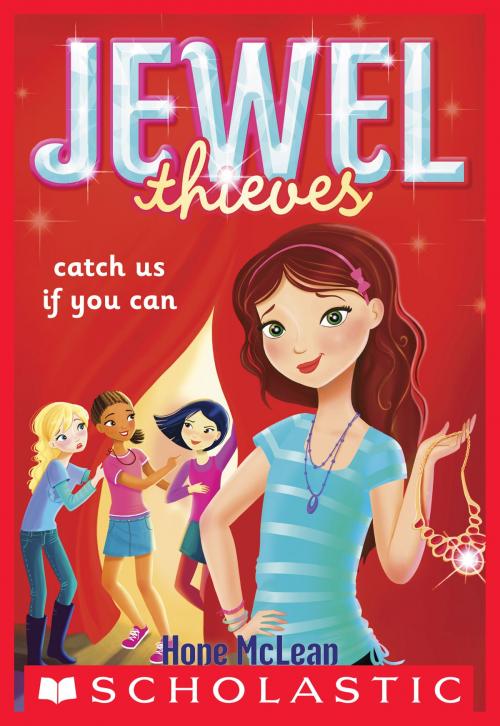 Cover of the book Jewel Society #1: Catch Us If You Can by Hope McLean, Scholastic Inc.