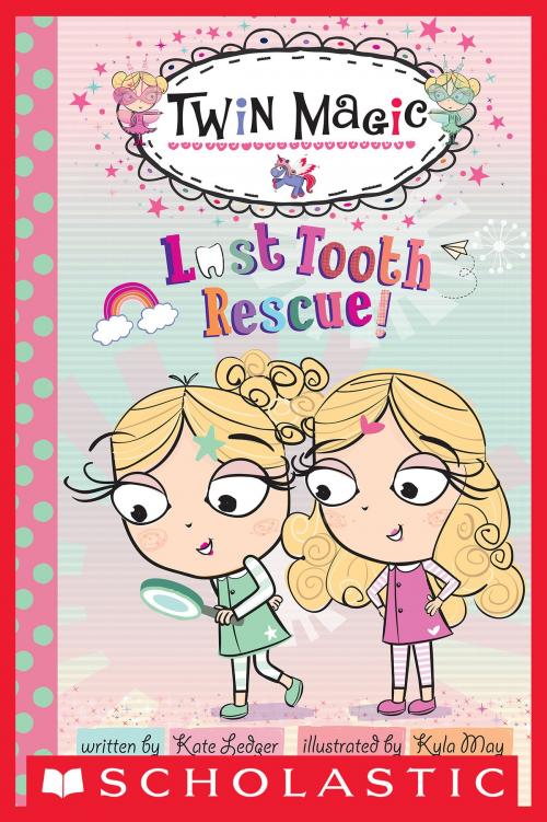 Cover of the book Scholastic Reader Level 2: Twin Magic #1: Lost Tooth Rescue! by Kate Ledger, Scholastic Inc.