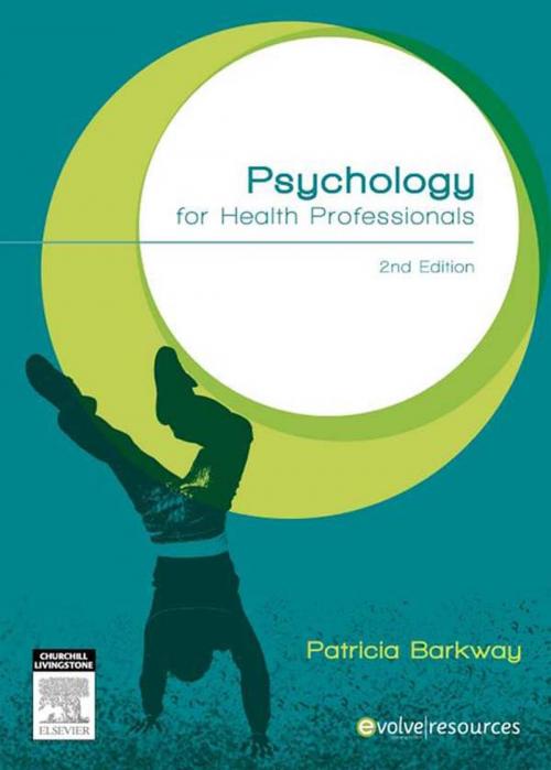 Cover of the book Psychology for health professionals by Patricia Barkway, RN, MHN, FACMHN, BA, MSc(PHC), Elsevier Health Sciences