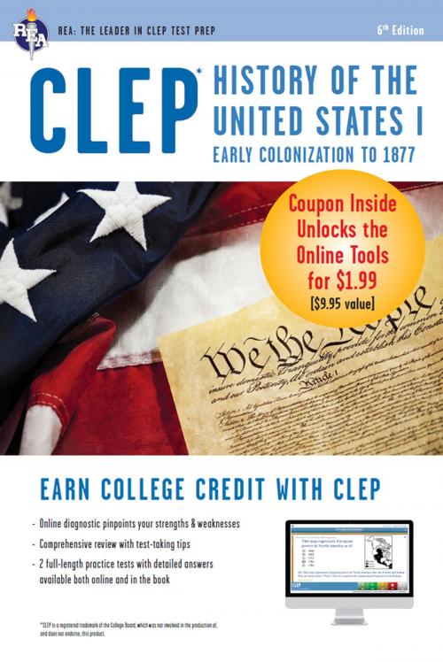 Cover of the book CLEP History of the United States I w/Online Practice Exams, 6th Ed. by Editors of REA, Research & Education Association