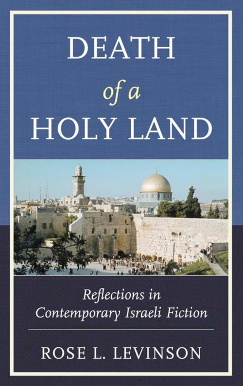 Cover of the book Death of a Holy Land by Rose L. Levinson, Lexington Books