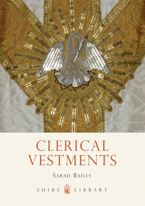 Cover of the book Clerical Vestments by Sarah Bailey, Bloomsbury Publishing