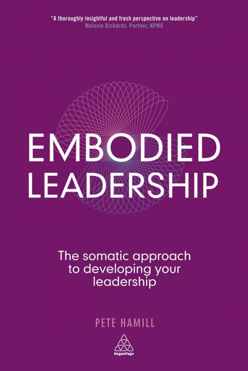 Cover of the book Embodied Leadership by Pete Hamill, Kogan Page