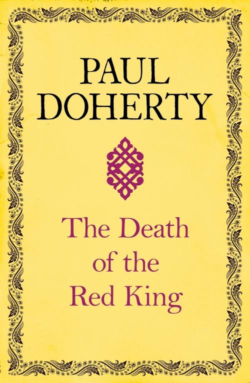 Cover of the book The Death of the Red King by Paul Doherty, Headline