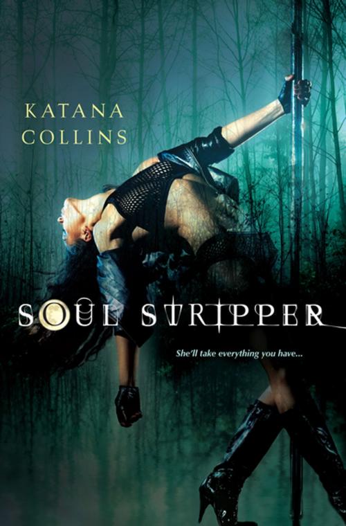 Cover of the book Soul Stripper by Katana Collins, Kensington Books