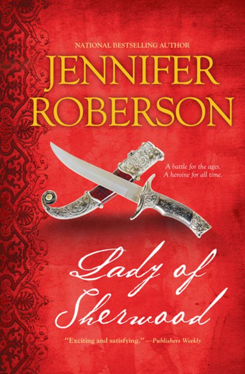 Cover of the book Lady of Sherwood by Jennifer Roberson, Kensington