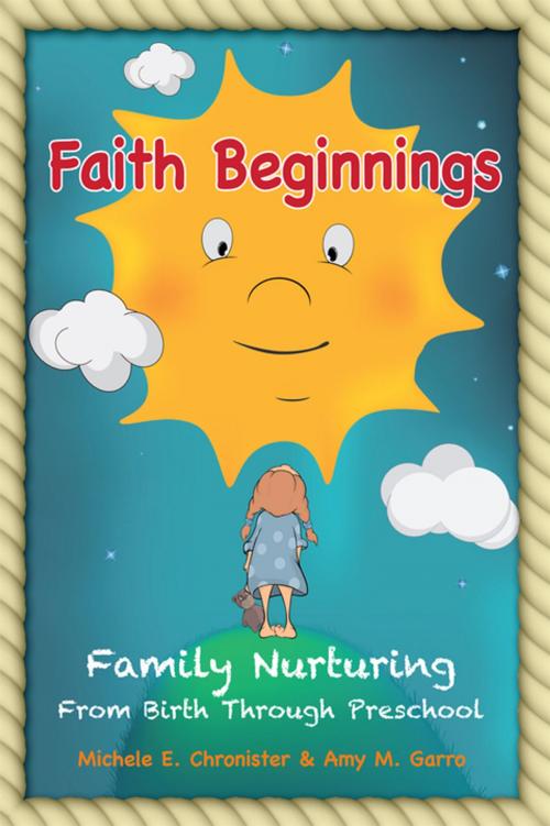 Cover of the book Faith Beginnings by Amy M. Garro, Michele E. Chronister, Liguori Publications
