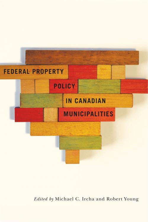 Cover of the book Federal Property Policy in Canadian Municipalities by , MQUP
