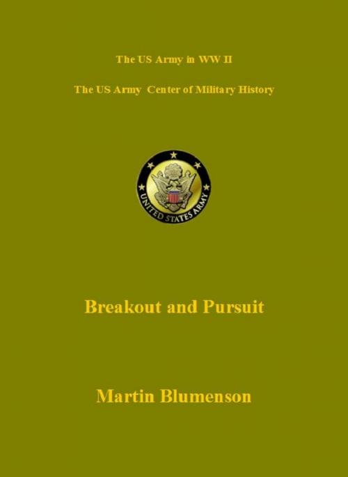 Cover of the book D-Day and the Battle for Normandy - Part 2: Breakout and Pursuit by Martin Blumenson, 232 Celsius