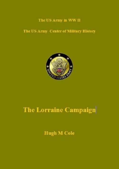 Cover of the book The Lorraine Campaign by Hugh Cole, 232 Celsius