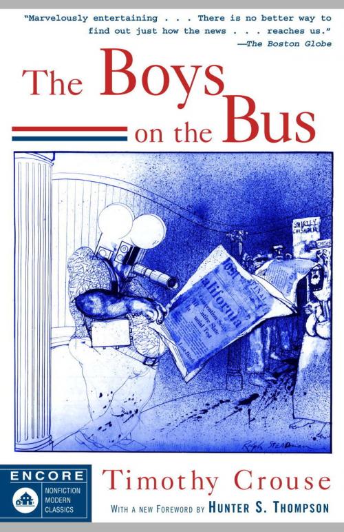 Cover of the book The Boys on the Bus by Timothy Crouse, Random House Publishing Group